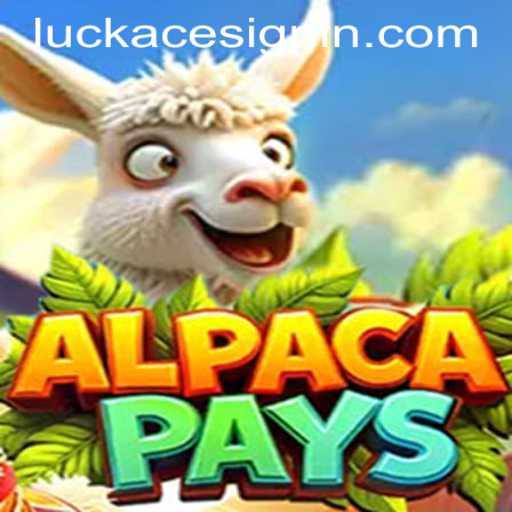 Exploring the Exciting World of AlpacaPays at LUCKACE CASINO