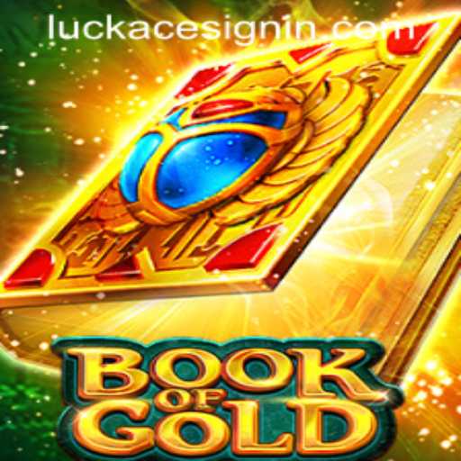 Discovering the Thrills of BookofGold at LuckAce Casino