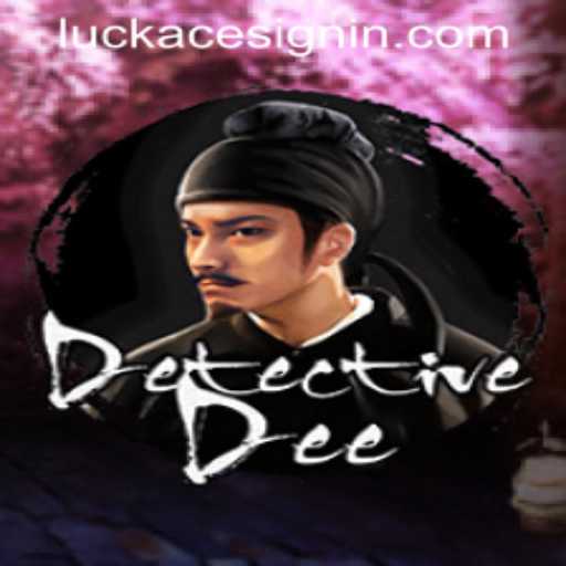 Exploring the World of DetectiveDee: Unravel the Mysteries at LUCKACE CASINO