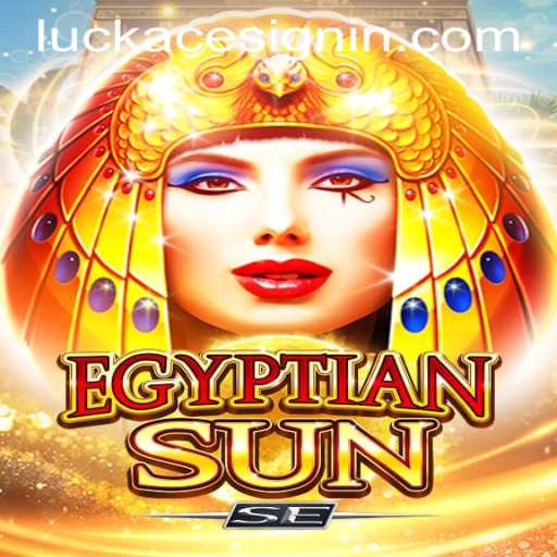 Discover the Intrigue of EgyptianSunSE at LUCKACE CASINO