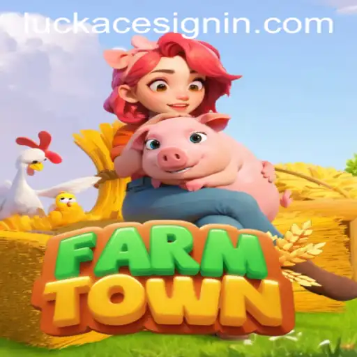 Exploring the Dynamic World of FarmTown and the LUCKACE CASINO Connection