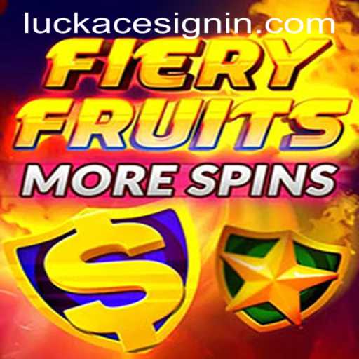 Exploring the Thrills of FieryFruitsMoreSpins at LUCKACE CASINO