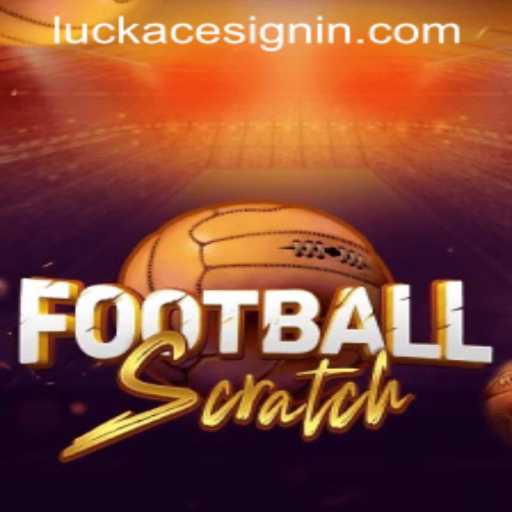Exploring FootballScratch: A Unique Game at LUCKACE CASINO