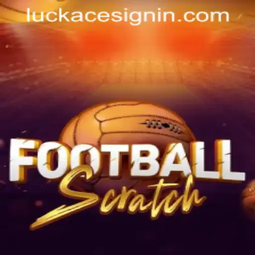 Exploring FootballScratch: A Unique Game at LUCKACE CASINO