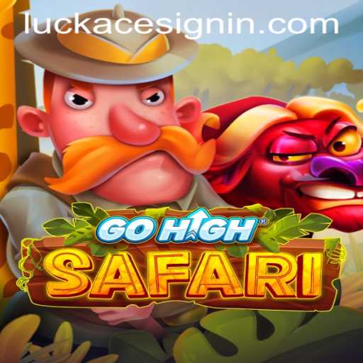 Explore the Excitement of GoHighSafari at LUCKACE CASINO