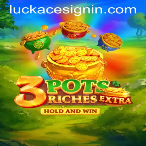 Discover the Excitement of 3potsExtra at LUCKACE CASINO