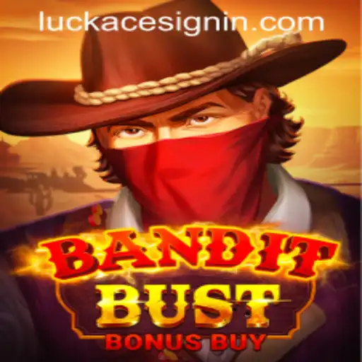Discover the Thrill of BanditBustBonusBuy at LUCKACE CASINO