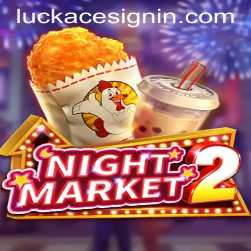 Exploring the Thrilling World of NightMarket2: A LUCKACE CASINO Adventure