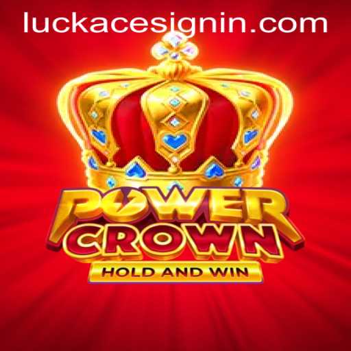 Discover PowerCrown at LUCKACE CASINO: A Thrilling Gaming Experience