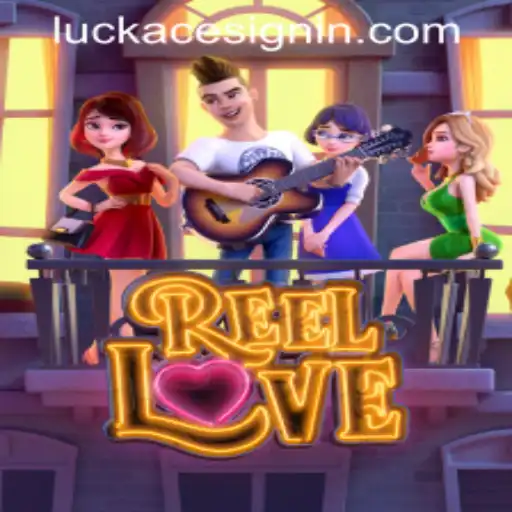 ReelLove: A Casino Game Adventure at LUCKACE CASINO
