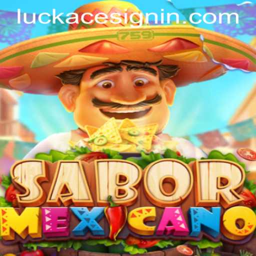Discover the Excitement of SaborMexicano at LUCKACE CASINO